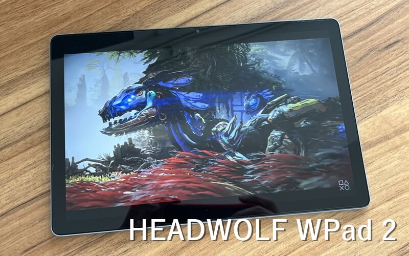 HEADWOLF WPad2　Androidタブレット HEADWOLF WPad 2』レビュー！2万円台でAnTuTuベンチマーク26万点